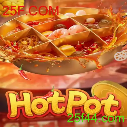 Hotpot e a Evolução do Entretenimento Interativo com 25F.COM